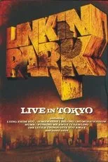 Póster de Linkin Park: Live in Tokyo