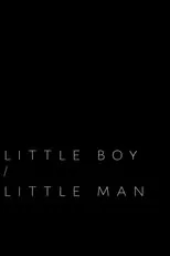 Póster de Little Boy / Little Man