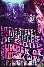 Póster de Little Steven and the Disciples of Soul: Summer of Sorcery Live! At The Beacon Theatre