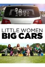 Póster de Little Women Big Cars