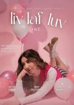 Póster de liv laf luv inc.