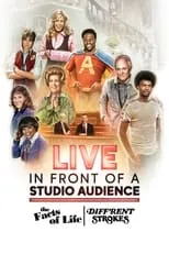 Póster de Live in Front of a Studio Audience: The Facts of Life and Diff'rent Strokes