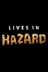 Póster de Lives in Hazard