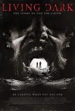 Póster de Living Dark: The Story of Ted the Caver