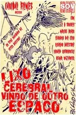Póster de Lixo Cerebral Vindo de Outro Espaço