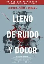 Póster de Lleno de ruido y dolor