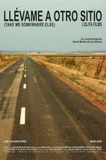 Póster de Llévame a Otro Sitio