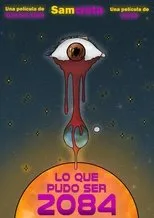 Póster de Lo que pudo ser 2084