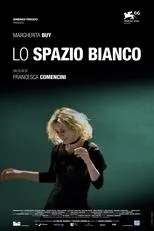 Póster de Lo spazio bianco