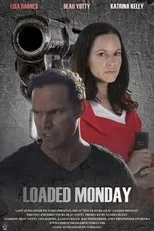 Póster de Loaded Monday