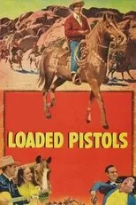 Póster de Loaded Pistols