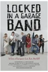 Póster de Locked in a Garage Band