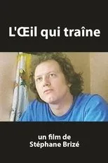 Póster de L’œil qui traîne