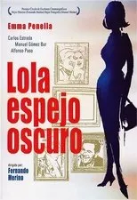 Póster de Lola, espejo oscuro