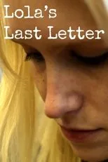 Póster de Lola's Last Letter