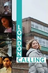 Póster de London Calling: Brit Shorts