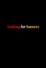 Póster de Looking for Nannerz