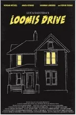 Póster de Loomis Drive