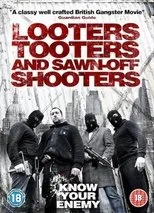 Póster de Looters, Tooters and Sawn-Off Shooters
