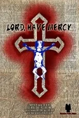 Póster de Lord, Have Mercy