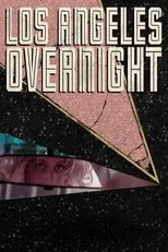Póster de Los Angeles Overnight