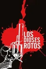 Póster de Los dioses rotos