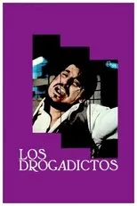 Póster de Los drogadictos