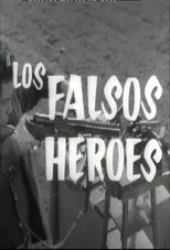 Póster de Los falsos héroes