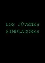 Póster de Los Jóvenes Simuladores