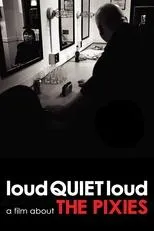 Póster de loudQUIETloud: A Film About the Pixies