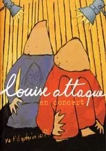 Póster de Louise Attaque en concert : Ya t'il quelqu'un ici?!