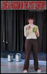 Póster de Love & Fascism In The 21st Century