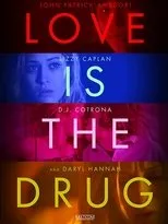 Póster de Love is the Drug
