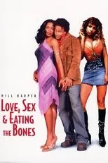 Póster de Love, Sex, and Eating the Bones