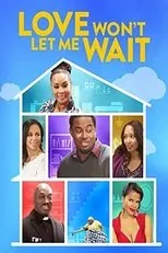 Póster de Love Won't Let Me Wait