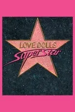 Póster de Lovedolls Superstar