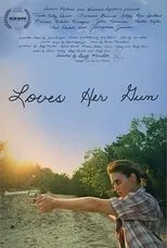 Póster de Loves Her Gun