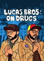 Póster de Lucas Brothers: On Drugs