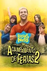Póster de Luccas Neto em: Acampamento de Férias 2