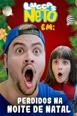 Póster de Luccas Neto em: Perdidos na Noite de Natal