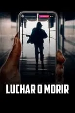 Póster de Luchar o morir