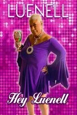 Póster de Luenell: Hey Luenell!