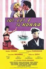 Póster de Lui, lei e il nonno