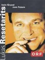Póster de Lukas Resetarits - Kein Grund zum Feiern