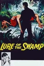 Póster de Lure of the Swamp