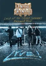Póster de Lynyrd Skynyrd: Last of the Street Survivors Farewell Tour Lyve!