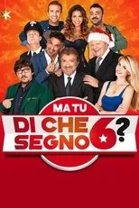 Póster de Ma tu di che segno 6?