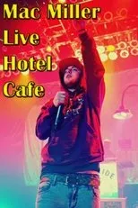 Póster de Mac Miller At Hotel Cafe