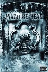 Póster de Machine Head: Elegies