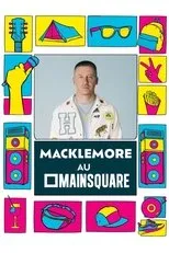 Póster de Macklemore en concert au Main Square Festival 2023